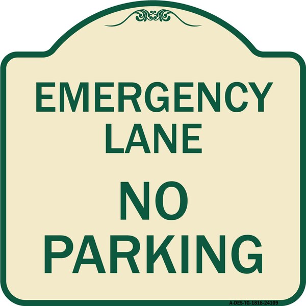 Signmission Emergency Lane No Parking Heavy-Gauge Aluminum Architectural Sign, 18" x 18", TG-1818-24109 A-DES-TG-1818-24109 - main